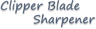 Clipper Blade Sharpener